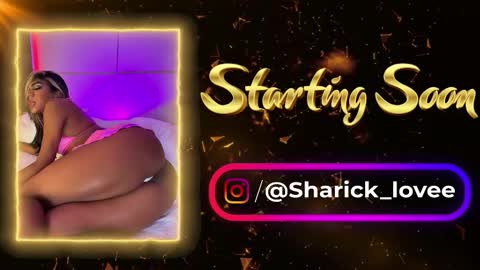 sharick lovee    online show from March 24, 12:21 pm